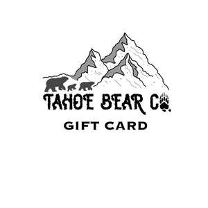 Tahoe Bear Co. Gift Card
